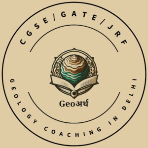 Geology course for CGSE/GATE/JRF Geology exams in Delhi | UPSC Geoscientist Coaching
